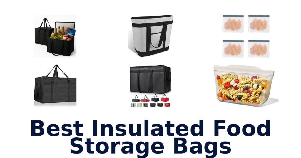 best insulated food storage bags