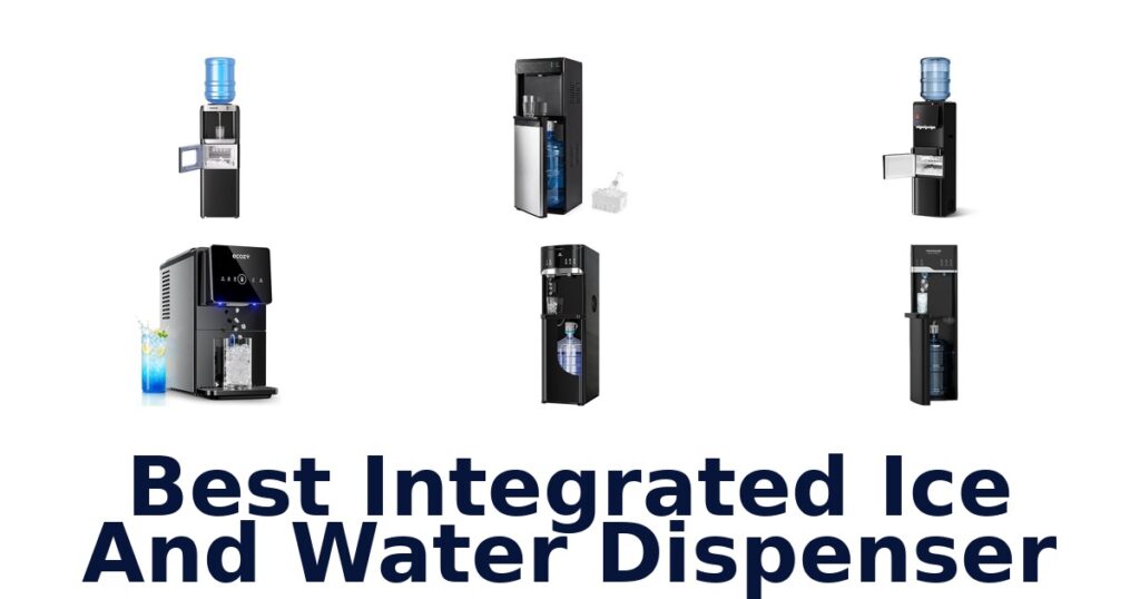 best integrated ice and water dispenser
