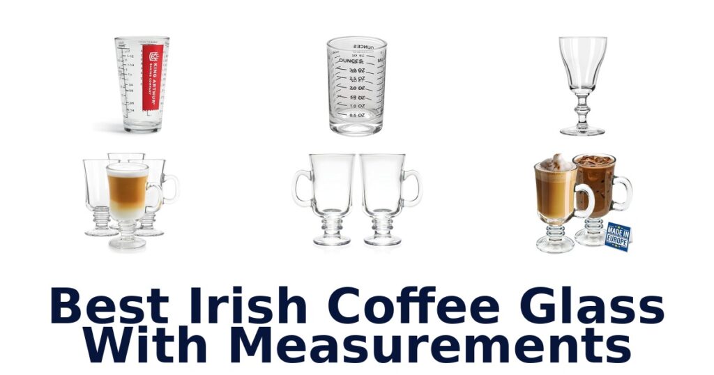 best irish coffee glass with measurements
