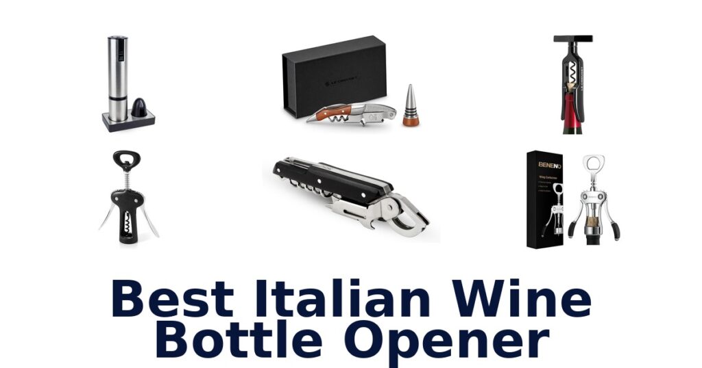 best italian wine bottle opener