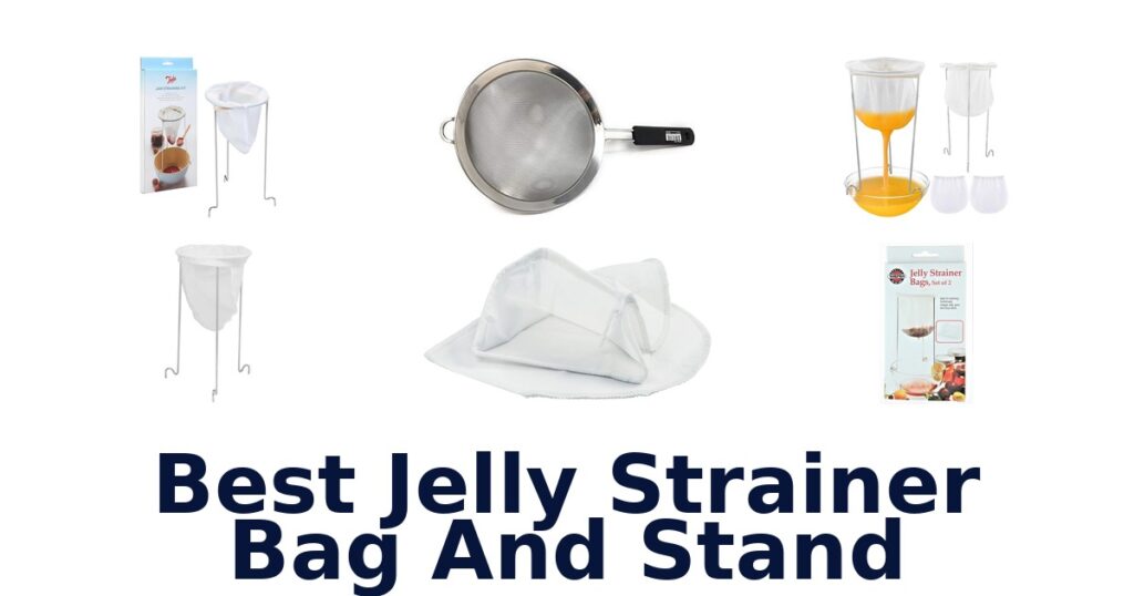 best jelly strainer bag and stand