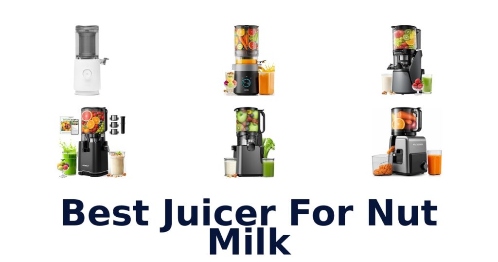 best juicer for nut milk