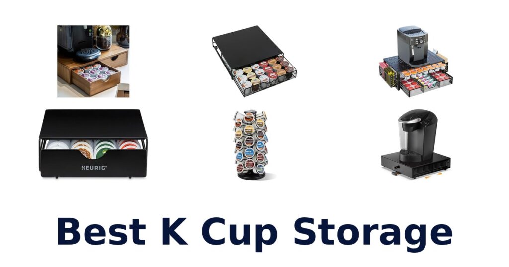 best k cup storage