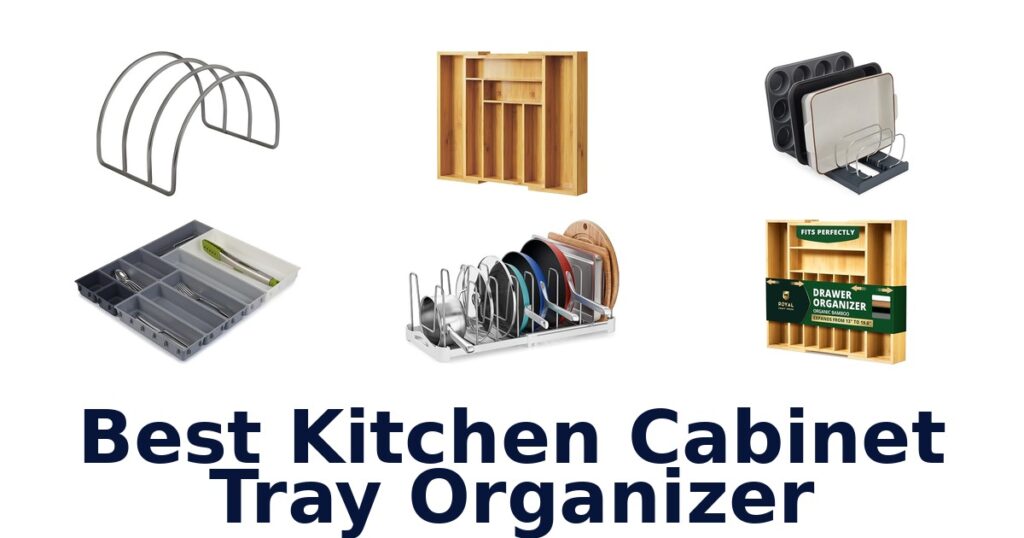 best kitchen cabinet tray organizer