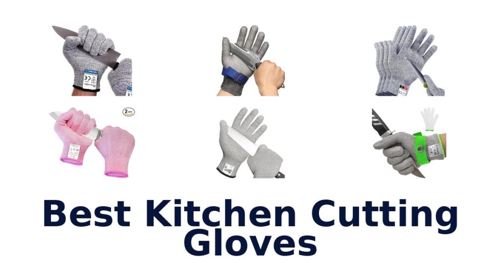 best kitchen cutting gloves