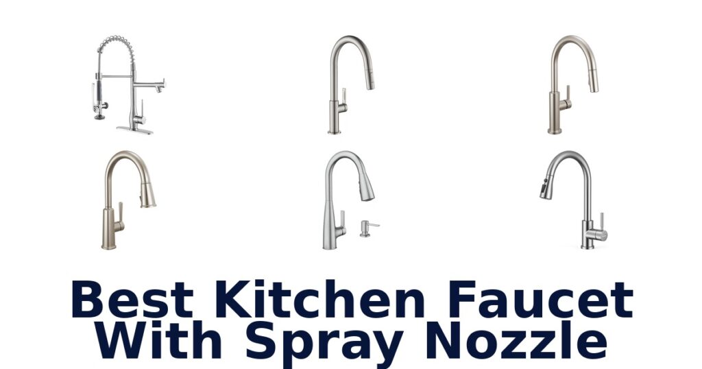 best kitchen faucet with spray nozzle