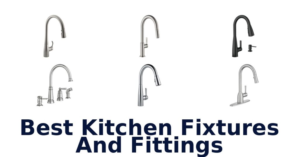 best kitchen fixtures and fittings