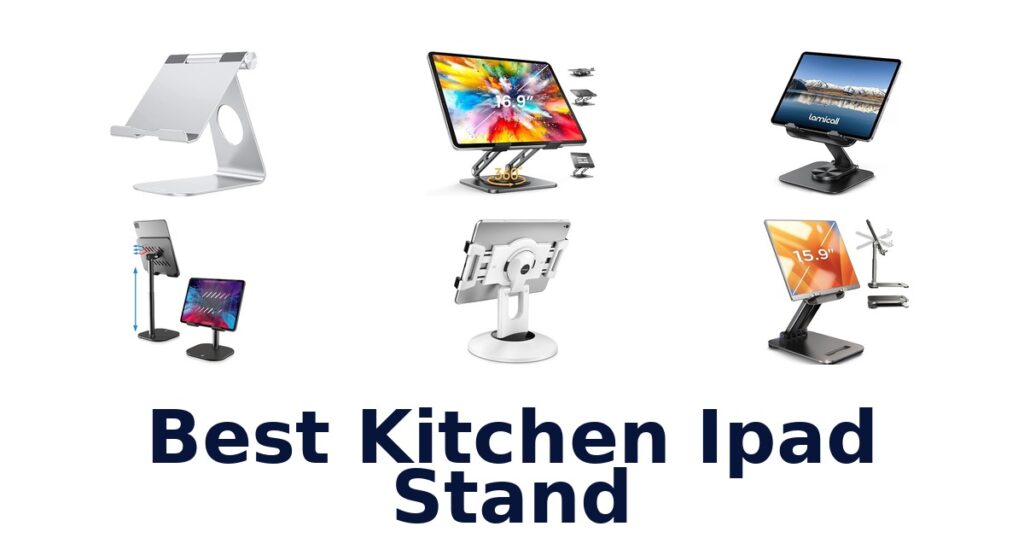 best kitchen ipad stand