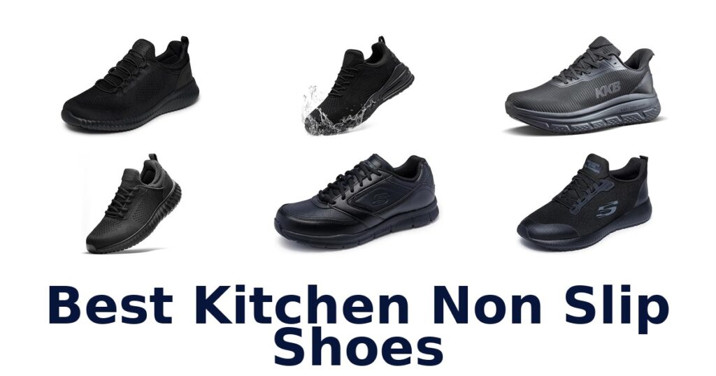 best kitchen non slip shoes