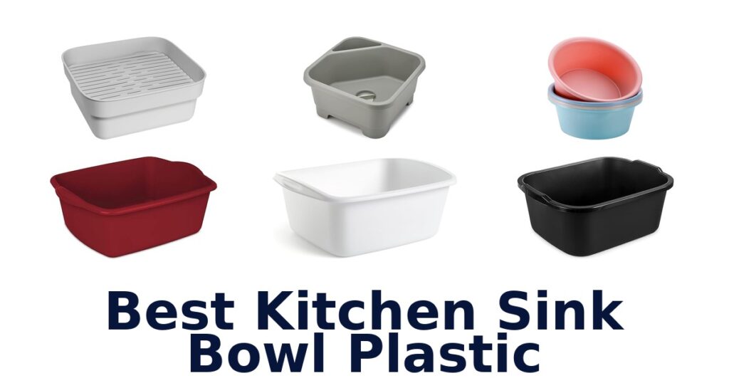 best kitchen sink bowl plastic