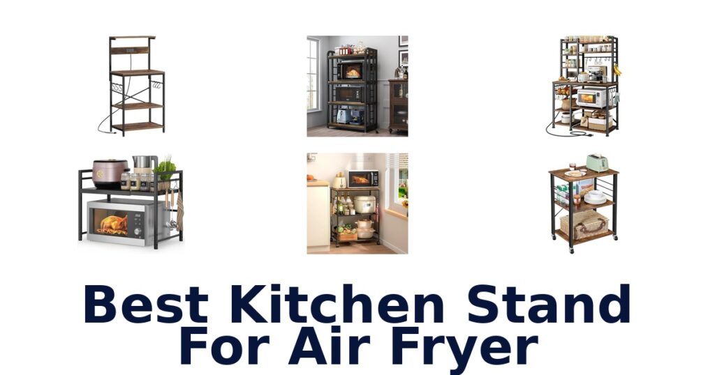 best kitchen stand for air fryer