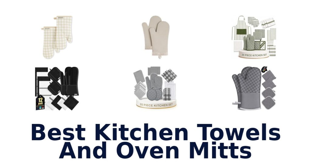 best kitchen towels and oven mitts