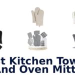 best kitchen towels and oven mitts