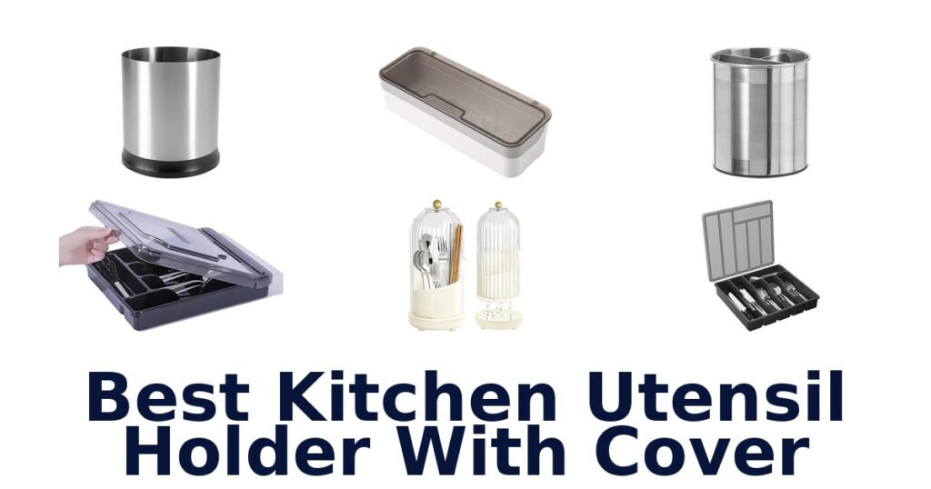 best kitchen utensil holder with cover