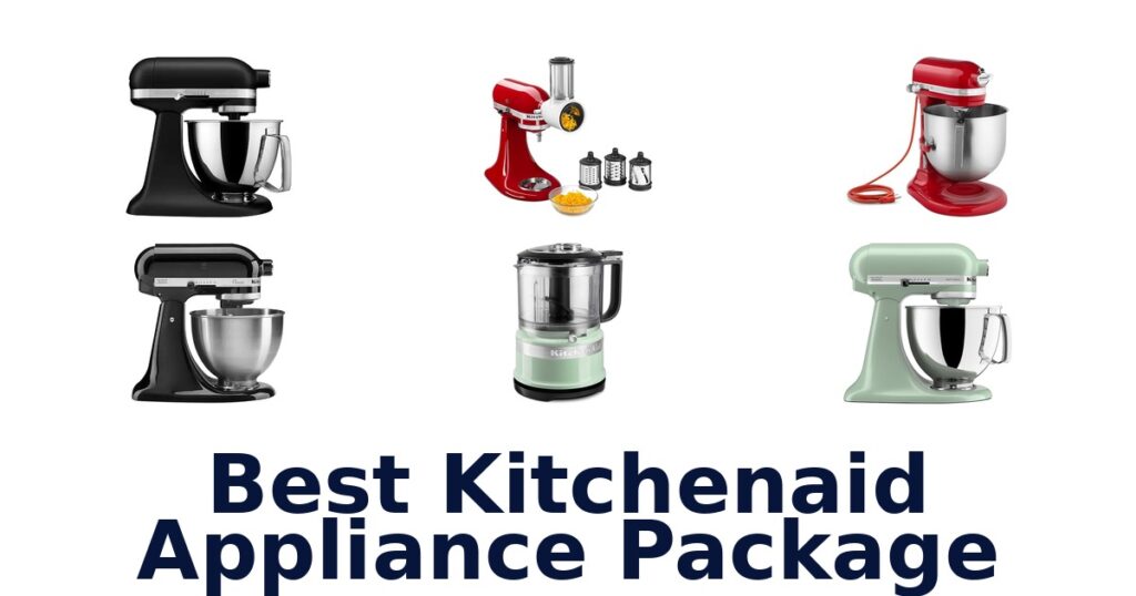 best kitchenaid appliance package