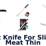 best knife for slicing meat thin
