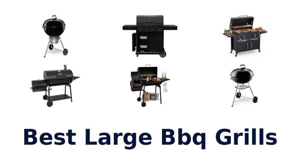 best large bbq grills