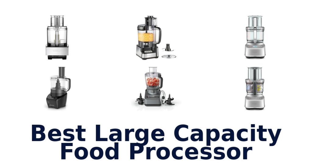 best large capacity food processor