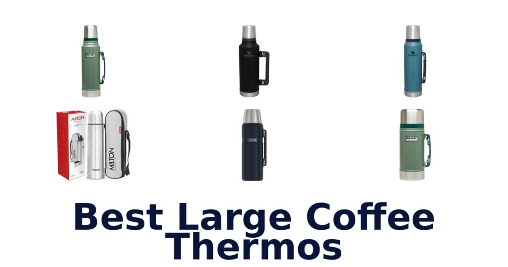 best large coffee thermos