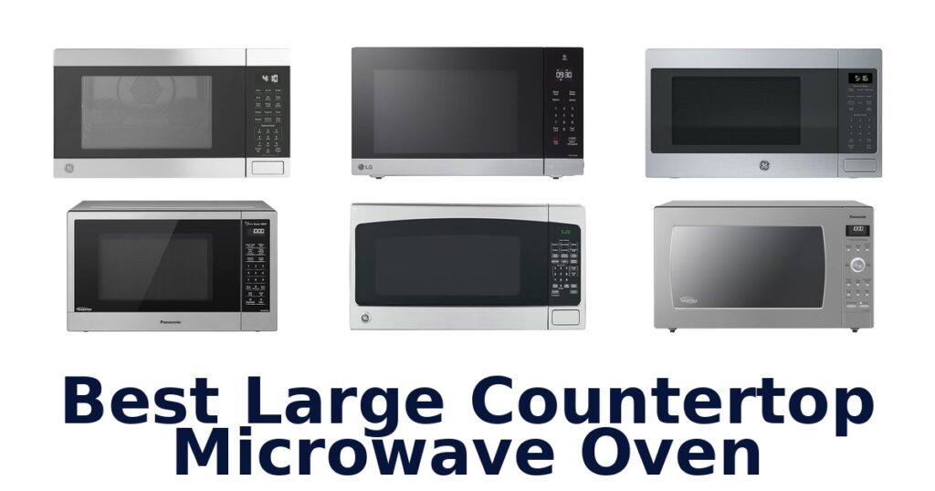 best large countertop microwave oven