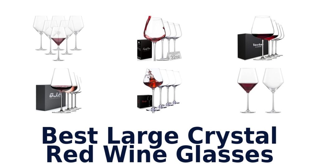 best large crystal red wine glasses