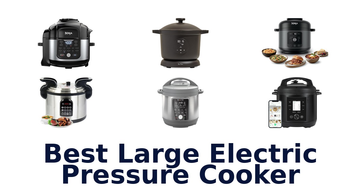 best large electric pressure cooker