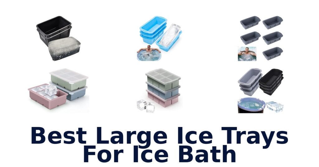 best large ice trays for ice bath