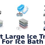 best large ice trays for ice bath