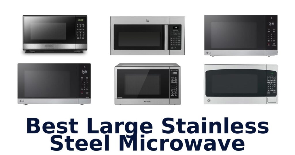 best large stainless steel microwave