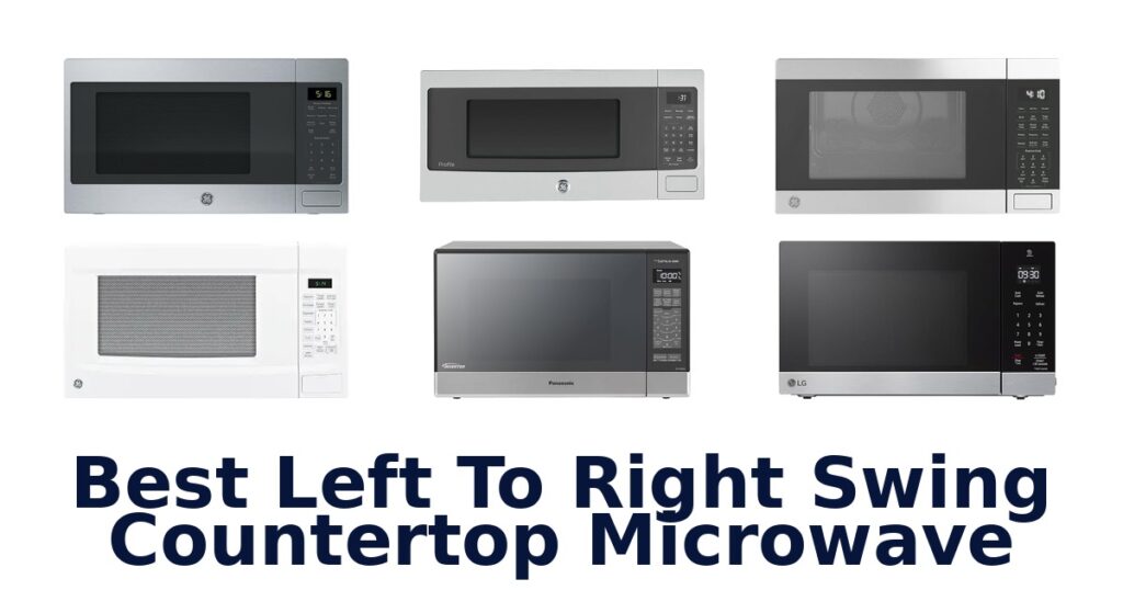 best left to right swing countertop microwave
