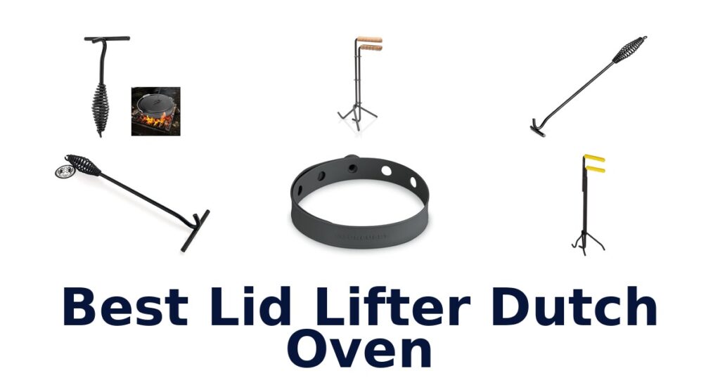 best lid lifter dutch oven