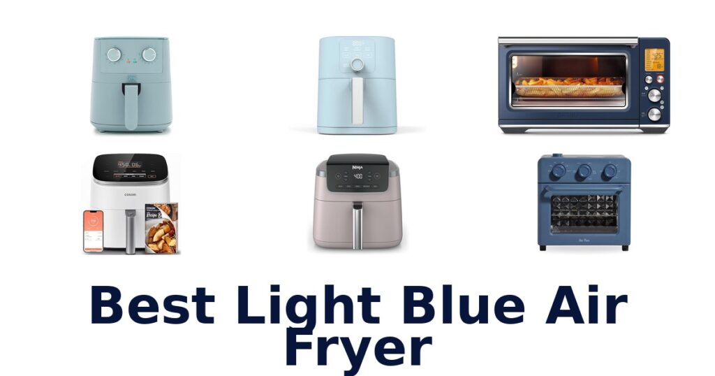 best light blue air fryer
