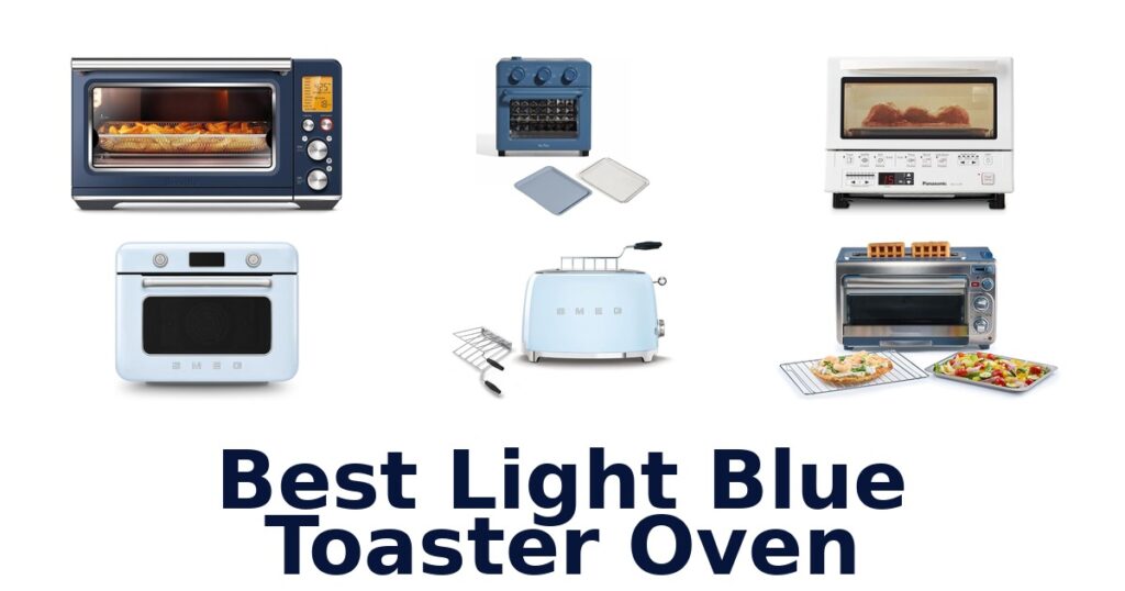 best light blue toaster oven