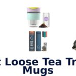 best loose tea travel mugs