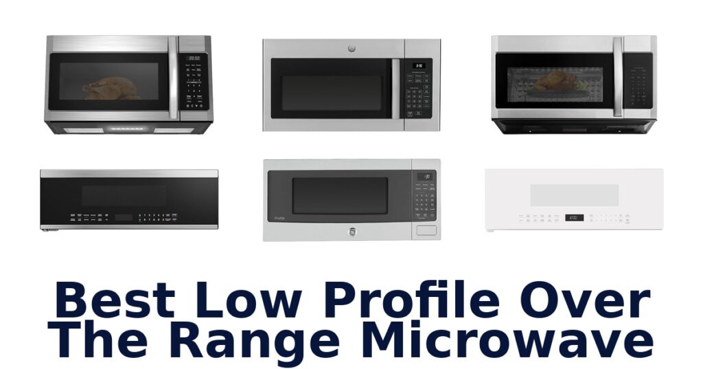 best low profile over the range microwave