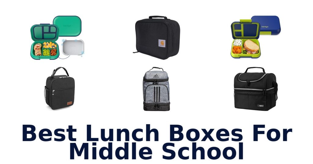 best lunch boxes for middle school