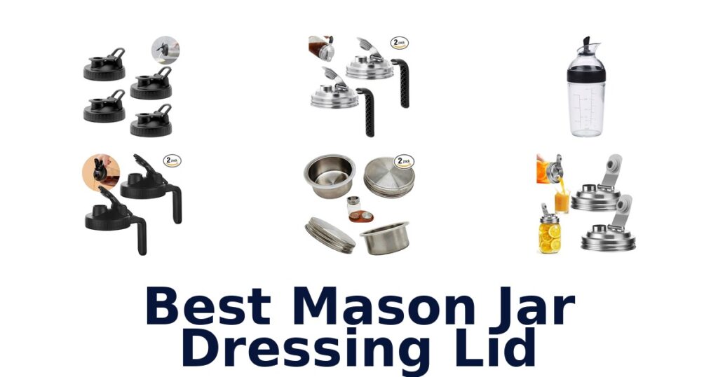 best mason jar dressing lid