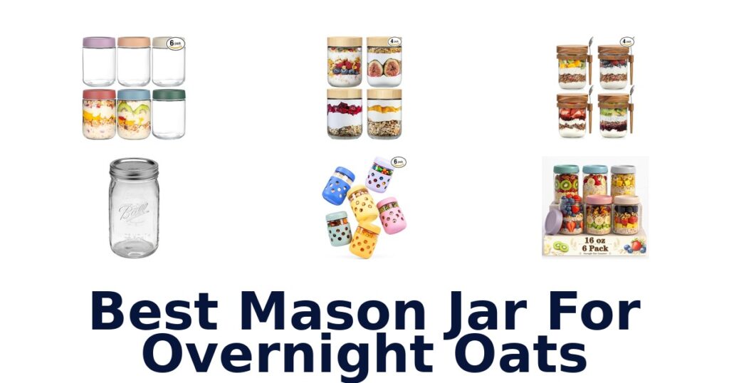 best mason jar for overnight oats
