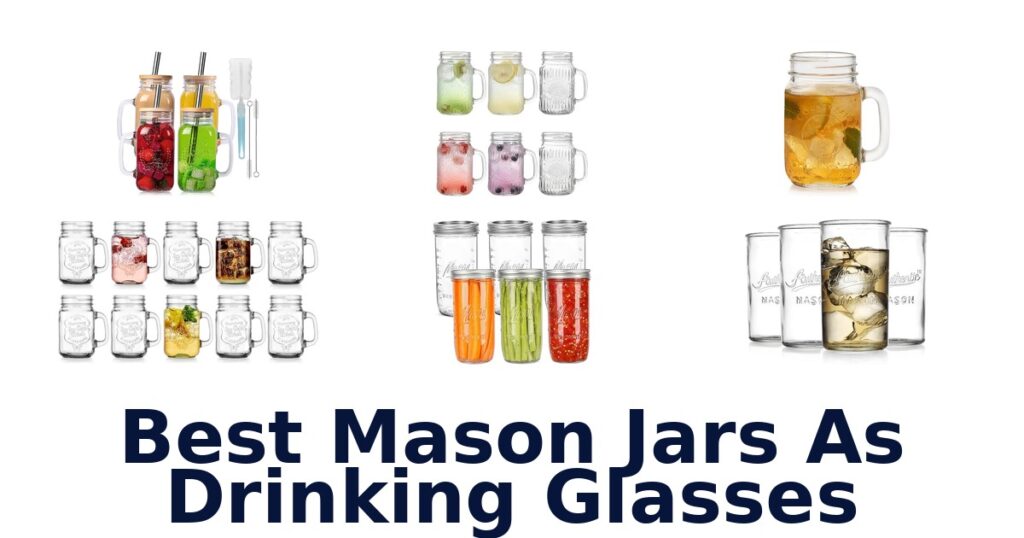 best mason jars as drinking glasses