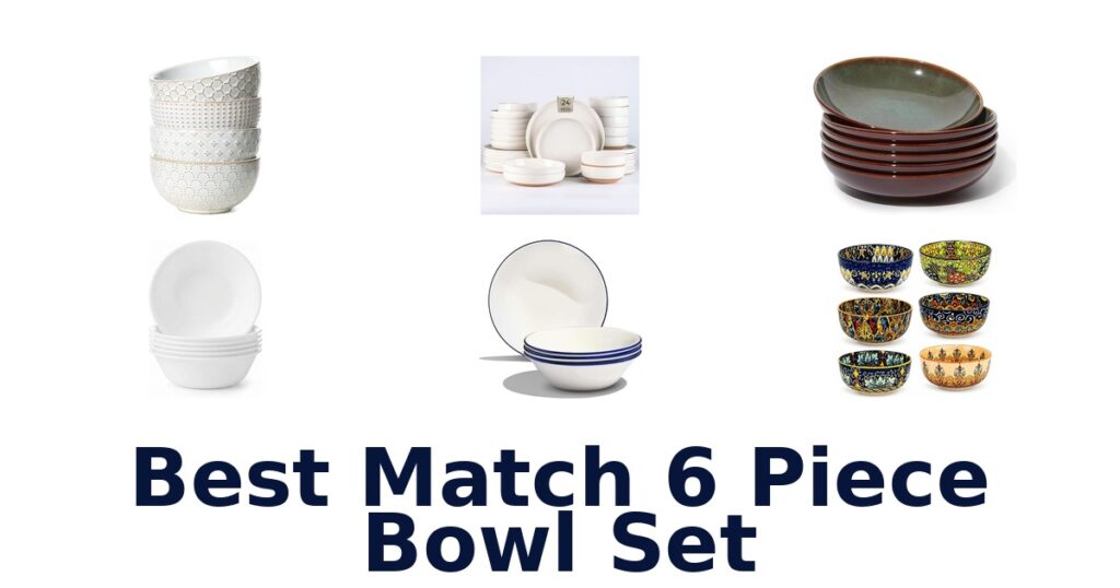best match 6 piece bowl set