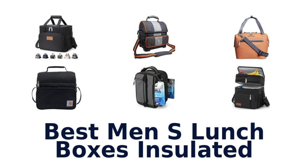 best men s lunch boxes insulated