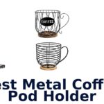 best metal coffee pod holder