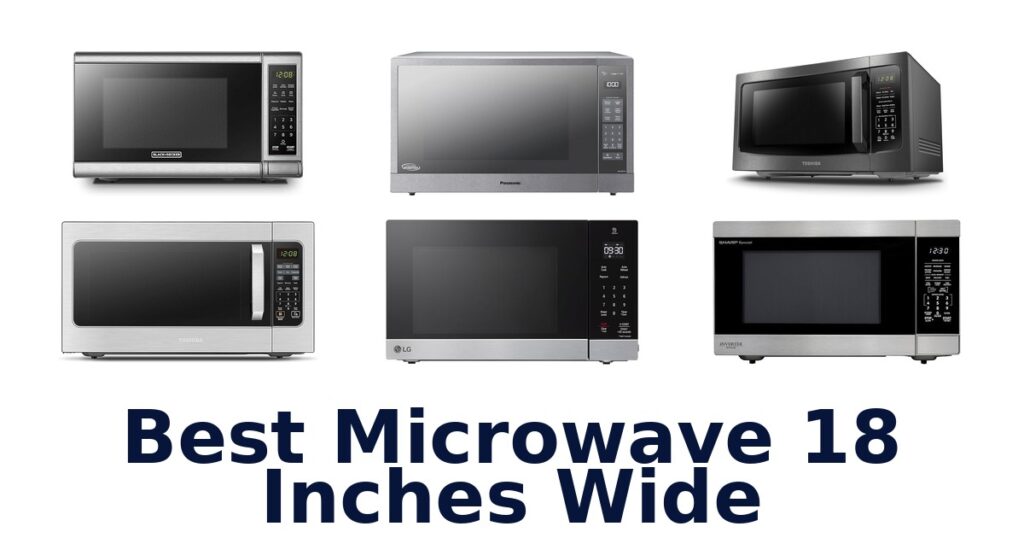best microwave 18 inches wide