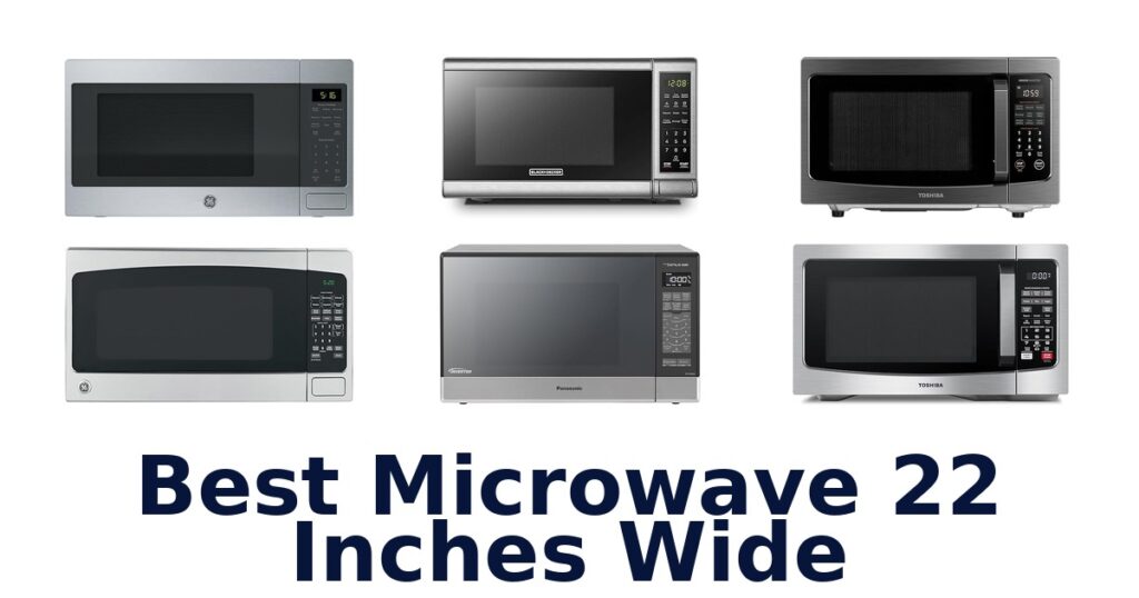 best microwave 22 inches wide