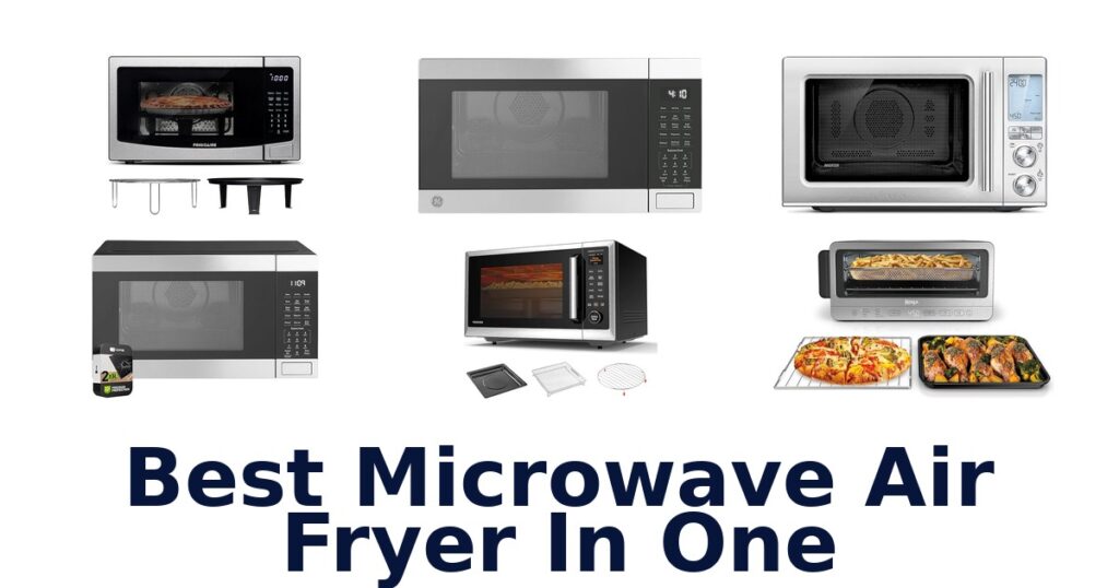 best microwave air fryer in one