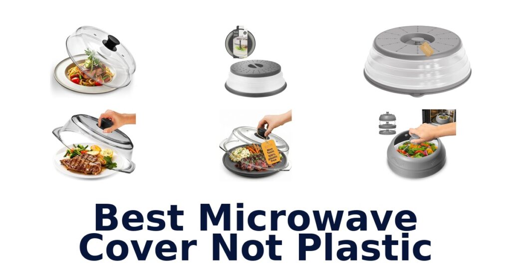 best microwave cover not plastic