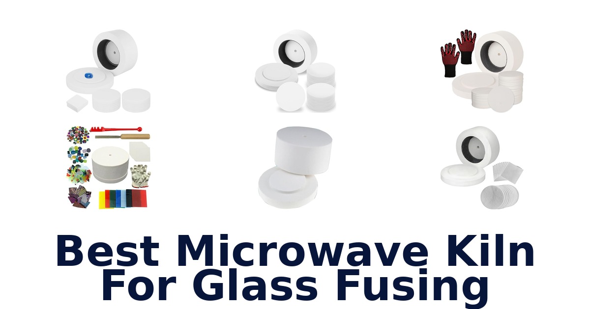 best microwave kiln for glass fusing