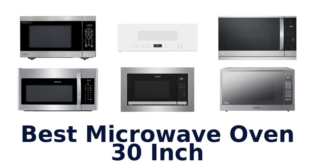 best microwave oven 30 inch