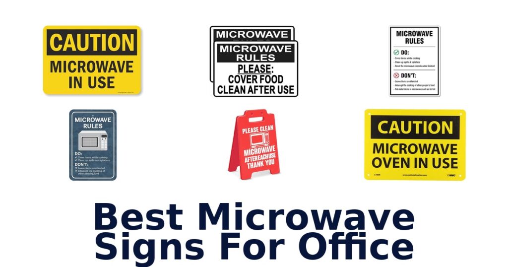 best microwave signs for office
