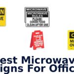 best microwave signs for office